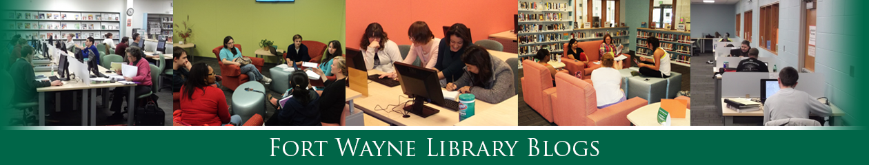 Fort Wayne & Warsaw Library Blogs